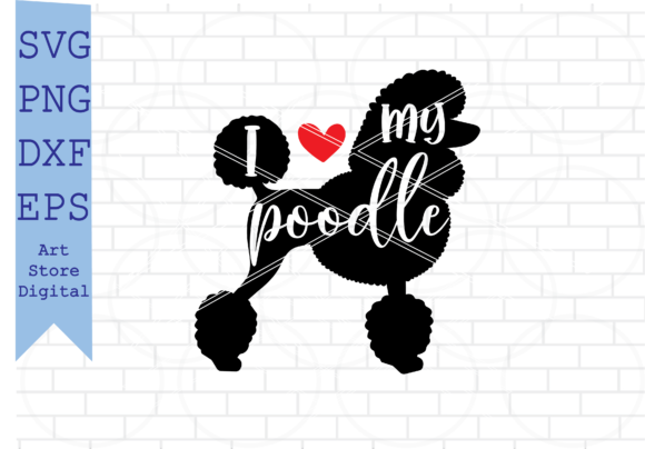 I Love My Poodle 1 Svg, Poodle Svg