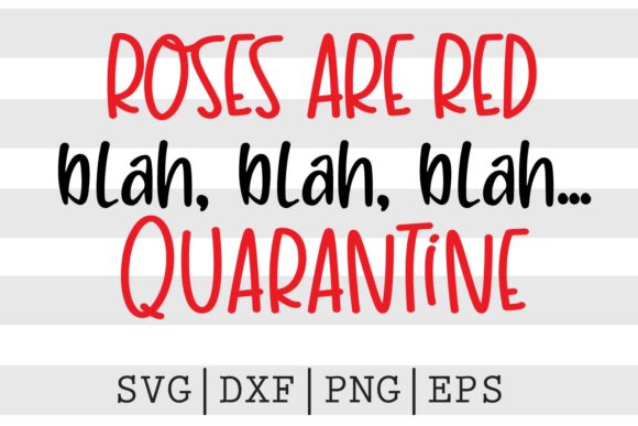 Roses Are Red Blah, Blah, Blah... SVG