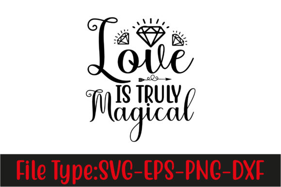 Unicorn Svg Design, Love is Truly Magical