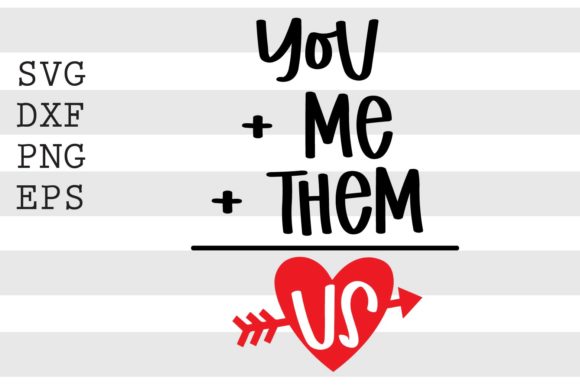 You Me Them Us SVG